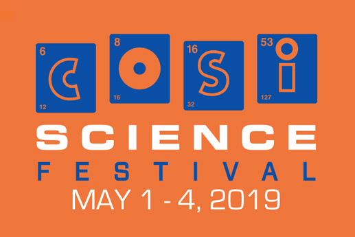 COSI Science Festival Launches May 1 – 4, 2019 with More than One Hundred FREE Events Throughout Central Ohio